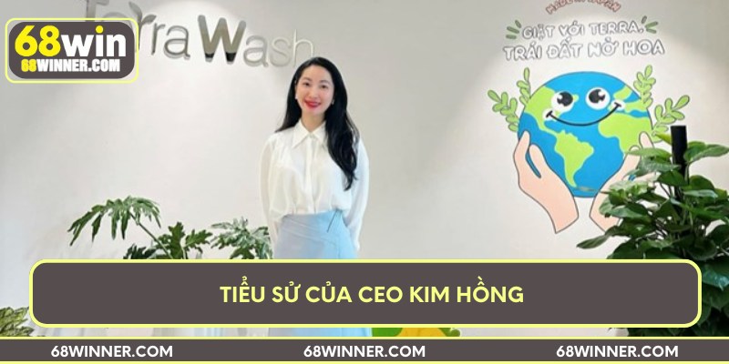 Tiểu sử của CEO Kim Hồng